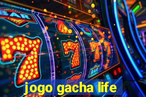 jogo gacha life